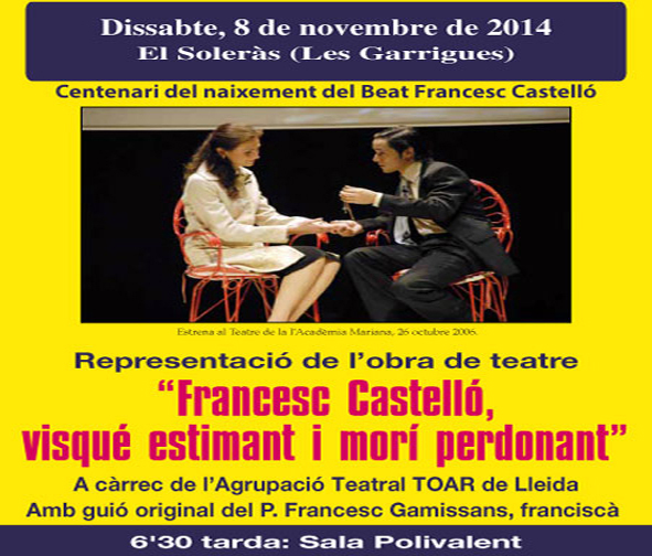 Representación teatral sobre el beato Francesc Castelló en el Soleràs