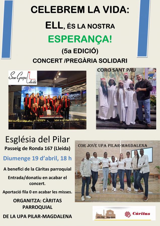 Cinquena edició del concert "Celebrem la vida, Ell és la nostra Esperança!"